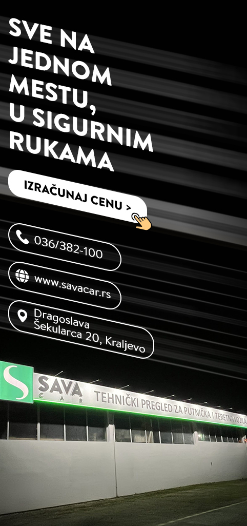 TEHNIČKI PREGLED I REGISTRACIJA VOZILA SAVA CAR KRALJEVO